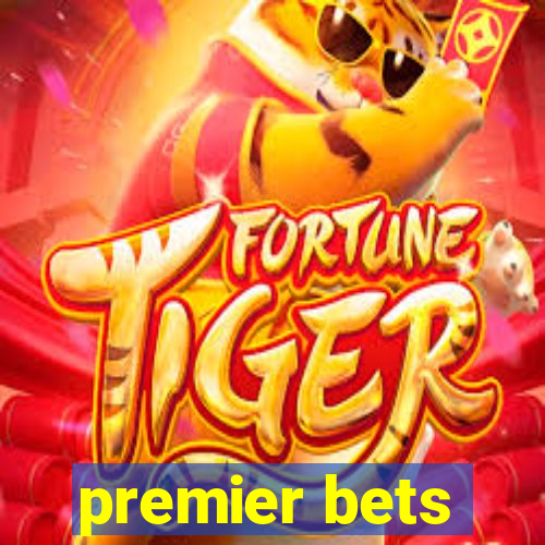 premier bets